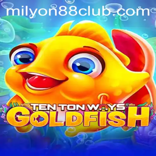 Exploring TenTonWaysGoldfish: A New Gaming Sensation with Milyon88